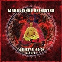 Mahavishnu Orchestra - Whiskey A-Go-Go, 1972 in der Gruppe CD bei Bengans Skivbutik AB (1108164)