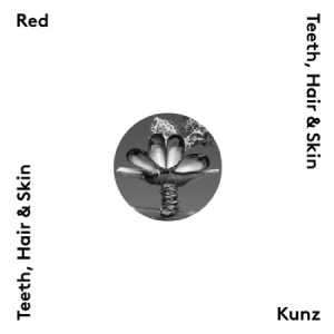 Red Kunz - Teeth Hair & Skin in der Gruppe CD bei Bengans Skivbutik AB (1108211)