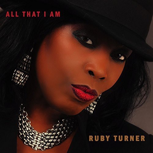 Turner Ruby - All That I Am in der Gruppe CD / RNB, Disco & Soul bei Bengans Skivbutik AB (1108256)