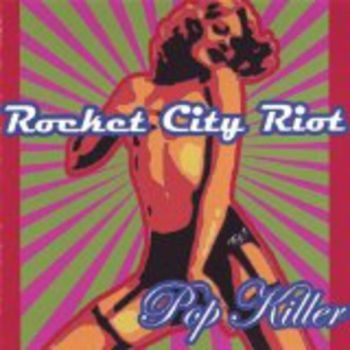 Rocket City Riot - Pop Killer in der Gruppe CD / Rock bei Bengans Skivbutik AB (1111435)