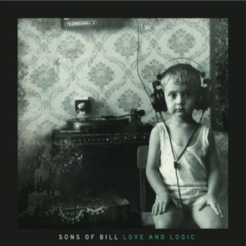 Sons Of Bill - Love And Logic in der Gruppe VINYL / Country bei Bengans Skivbutik AB (1111458)