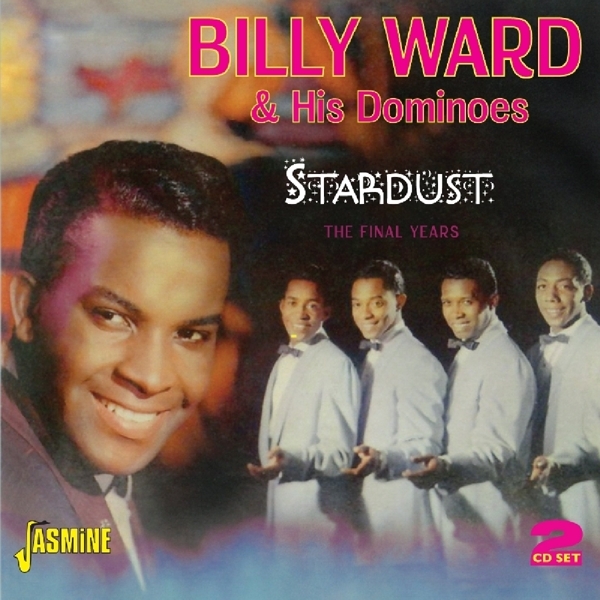 Billy & His Dominoes Ward - Stardist -The Final Years in der Gruppe CD / Pop bei Bengans Skivbutik AB (1111474)