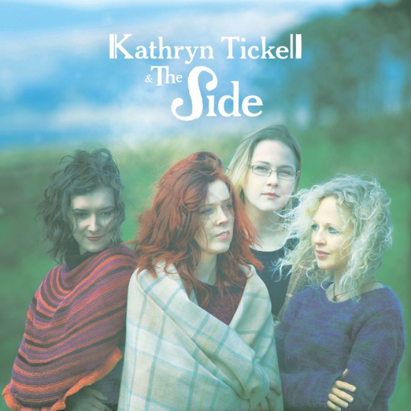 Tickell Kathryn And The Side - Kathryn Tickell & The Side in der Gruppe CD / Bestseller bei Bengans Skivbutik AB (1111517)