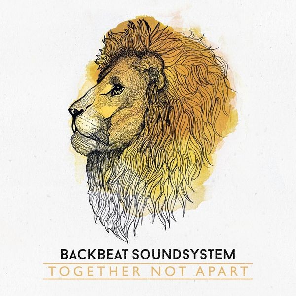 Backbeat Soundsystem - Together Not Apart in der Gruppe CD / Reggae bei Bengans Skivbutik AB (1111537)