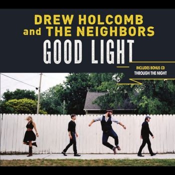 Drew Holcomb And The Neighbors - Good Light Xl in der Gruppe CD / Rock bei Bengans Skivbutik AB (1112438)