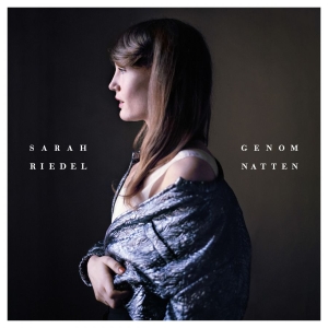 Sarah Riedel - Genom Natten in der Gruppe CD bei Bengans Skivbutik AB (1112467)