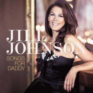 Jill Johnson - Songs For Daddy in der Gruppe CD bei Bengans Skivbutik AB (1112960)
