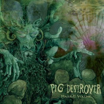 Pig Destroyer - Mass & Volume in der Gruppe CD / Bestseller bei Bengans Skivbutik AB (1113234)