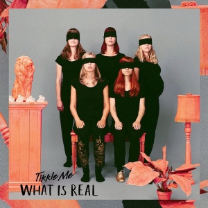 Tikkle Me - What is Real LP White in der Gruppe Labels / Gaphals / Tikkle Me bei Bengans Skivbutik AB (1113319)