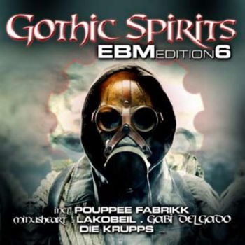 Various Artists - Gothic Spirits Ebm Edition 6 in der Gruppe CD / Bestseller bei Bengans Skivbutik AB (1114295)