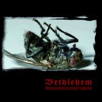 Bethlehem - Hexakosioihexekontahexaphobia in der Gruppe CD bei Bengans Skivbutik AB (1115868)