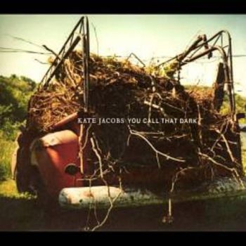 Jacobs Kate - You Call That Dark in der Gruppe CD / Pop bei Bengans Skivbutik AB (1116397)