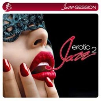 Various Artists - Erotic Jazz 2 in der Gruppe CD / Bestseller bei Bengans Skivbutik AB (1117757)