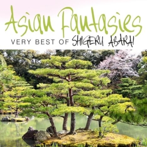 Abarai Shigeru - Asian Fantasies:Very Best Of in der Gruppe CD bei Bengans Skivbutik AB (1117964)