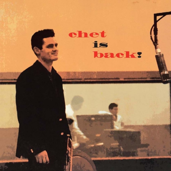 Chet Baker - Chet Is Back! in der Gruppe CD / Jazz/Blues bei Bengans Skivbutik AB (1125373)