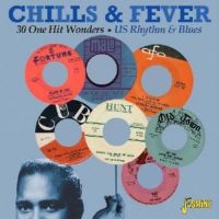 Various Artists - Chills & Fever - 30 One Hit Winders in der Gruppe CD / Pop-Rock bei Bengans Skivbutik AB (1125469)
