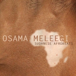 Meleegi Osama - Sudanese Afrobeats in der Gruppe CD bei Bengans Skivbutik AB (1125499)