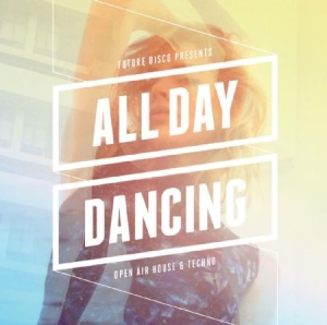 Various Artists - Future Disco Presents All Day Danci in der Gruppe CD bei Bengans Skivbutik AB (1125502)