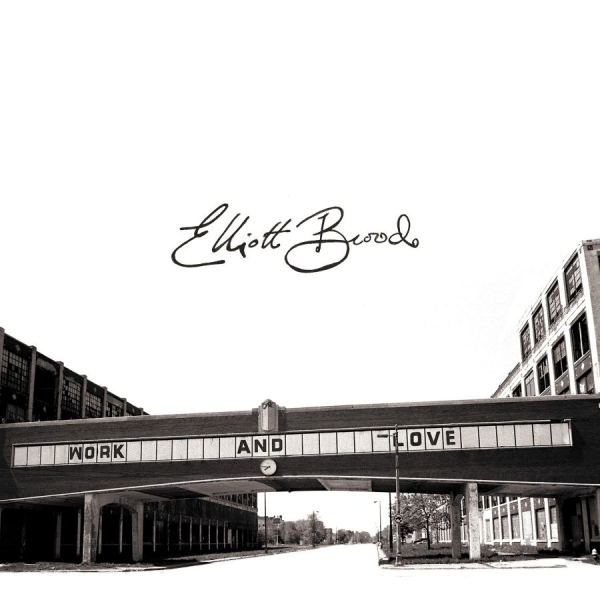 Brodd Elliott - Work & Love in der Gruppe VINYL / Bestseller bei Bengans Skivbutik AB (1125511)