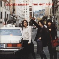 Sleater-Kinney - The Hot Rock in der Gruppe CD bei Bengans Skivbutik AB (1126954)