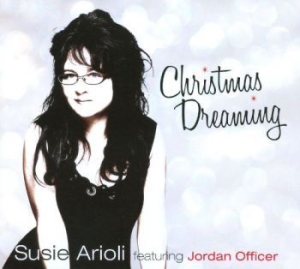 Arioli Susie - Christmas Dreaming in der Gruppe CD bei Bengans Skivbutik AB (1127799)