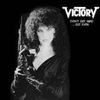 Victory - Dont Get Mad Get Even in der Gruppe CD bei Bengans Skivbutik AB (1127890)