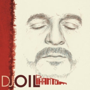 Dj Oil - Phantom in der Gruppe CD bei Bengans Skivbutik AB (1127928)