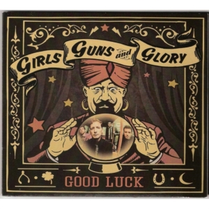Girls Guns And Glory - Good Luck in der Gruppe CD bei Bengans Skivbutik AB (1127942)