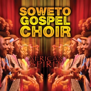 Soweto Gospel Choir - African Spirit in der Gruppe CD bei Bengans Skivbutik AB (1129722)