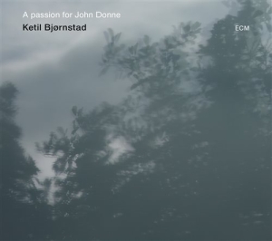Ketil Bjørnstad - A Passion For John Donne in der Gruppe CD bei Bengans Skivbutik AB (1131054)