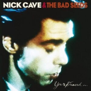 Nick Cave & The Bad Seeds - Your Funeral... My Trial in der Gruppe VINYL bei Bengans Skivbutik AB (1131213)