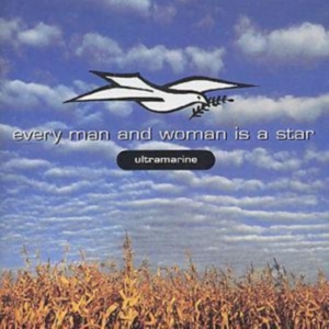 ULTRAMARINE - EVERY MAN & WOMAN IS A STAR in der Gruppe CD bei Bengans Skivbutik AB (1131215)
