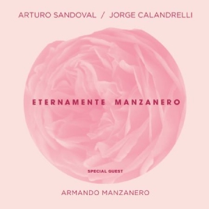 Sandoval Arturo & Jorge Calandrelli - Eternamente Manzanero in der Gruppe CD bei Bengans Skivbutik AB (1131263)