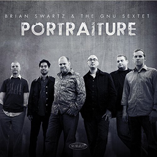 Swartz Brian & Tim Gnu Sextet - Portraiture in der Gruppe CD / Bestseller bei Bengans Skivbutik AB (1131305)