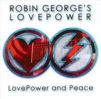 Robin Georges Love Power - Love Power And Peace in der Gruppe CD bei Bengans Skivbutik AB (1131406)
