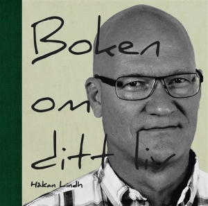 Lindh Håkan - Boken Om Ditt Liv in der Gruppe CD bei Bengans Skivbutik AB (1134291)