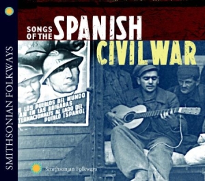 Various Artists - Songs Of The Spanish Civil War Vol. in der Gruppe CD bei Bengans Skivbutik AB (1134341)
