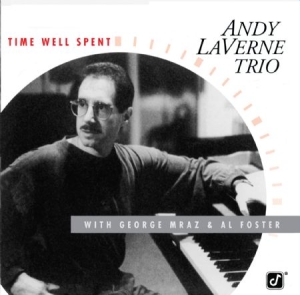 Andy Laverne Trio - Time Well Spent in der Gruppe CD bei Bengans Skivbutik AB (1134345)