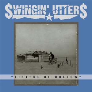 Swingin' Utters - Fistful Of Hollow in der Gruppe VINYL bei Bengans Skivbutik AB (1134371)