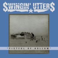 Swingin Utters - Fistful Of Hollow in der Gruppe CD bei Bengans Skivbutik AB (1134372)