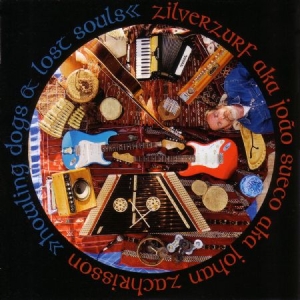 Zilverzurf - Howling Dogs & Lost Souls in der Gruppe CD bei Bengans Skivbutik AB (1134416)