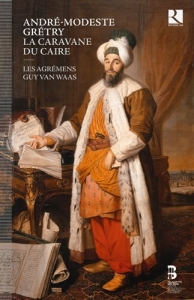 Gretry - Caravane Du Caire in der Gruppe CD bei Bengans Skivbutik AB (1135042)