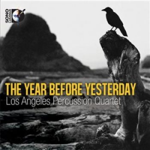 Los Angeles Percussion Quartet - The Year Before Yesterday in der Gruppe DVD & BLU-RAY bei Bengans Skivbutik AB (1135072)