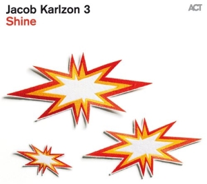 Jacob Karlzon 3 - Shine (Lp) in der Gruppe VINYL bei Bengans Skivbutik AB (1135426)