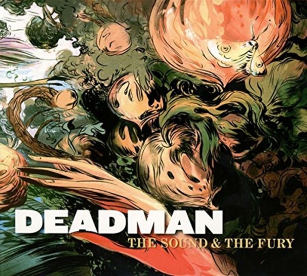 Deadman - The Sound And The Fury in der Gruppe CD / Bestseller bei Bengans Skivbutik AB (1135507)