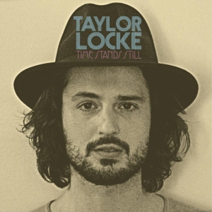 Locke Taylor - Time Stands Still in der Gruppe CD bei Bengans Skivbutik AB (1136869)