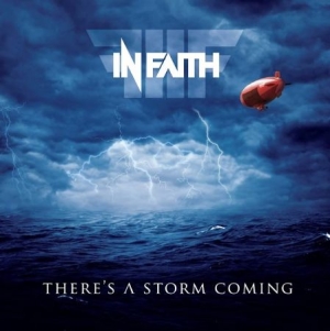 In Faith - There's A Storm Coming in der Gruppe CD bei Bengans Skivbutik AB (1136930)
