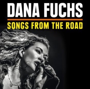 Fuchs Dana - Songs From The Road (Cd+Dvd) in der Gruppe CD bei Bengans Skivbutik AB (1136931)