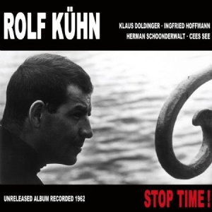 Kuhn Rolf - Stop Time! in der Gruppe VINYL bei Bengans Skivbutik AB (1136942)