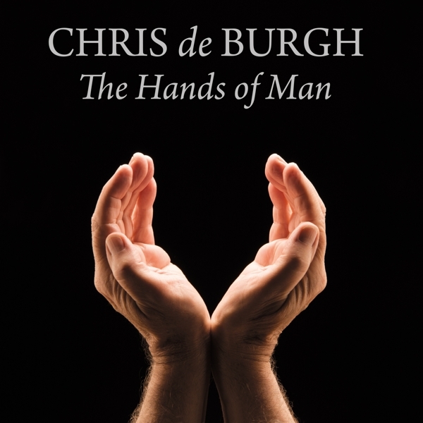 Burgh Chris De - Hands Of Man in der Gruppe CD / Pop bei Bengans Skivbutik AB (1142323)
